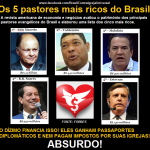 Enquanto isso, no Facebook: Os 5 pastores mais ricos do Brasil e a revolta na Internet